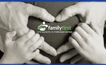 Family First Chiropractic & Wellness Center